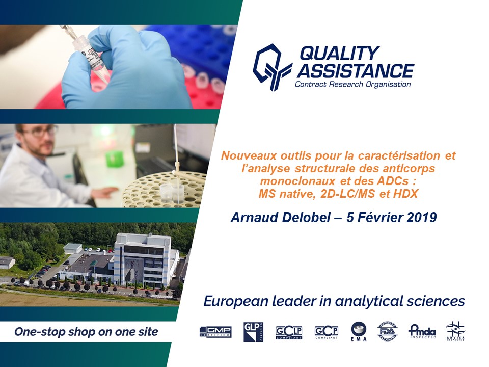 Nouveaux outils pour la caractérisation et l'analyse structurale des mAbs et ADCs Quality Assistance Arnaud Delobel